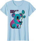 Women's Koala-ty First Funny Koala Lover Animal Humor T-Shirt - Baby Blue