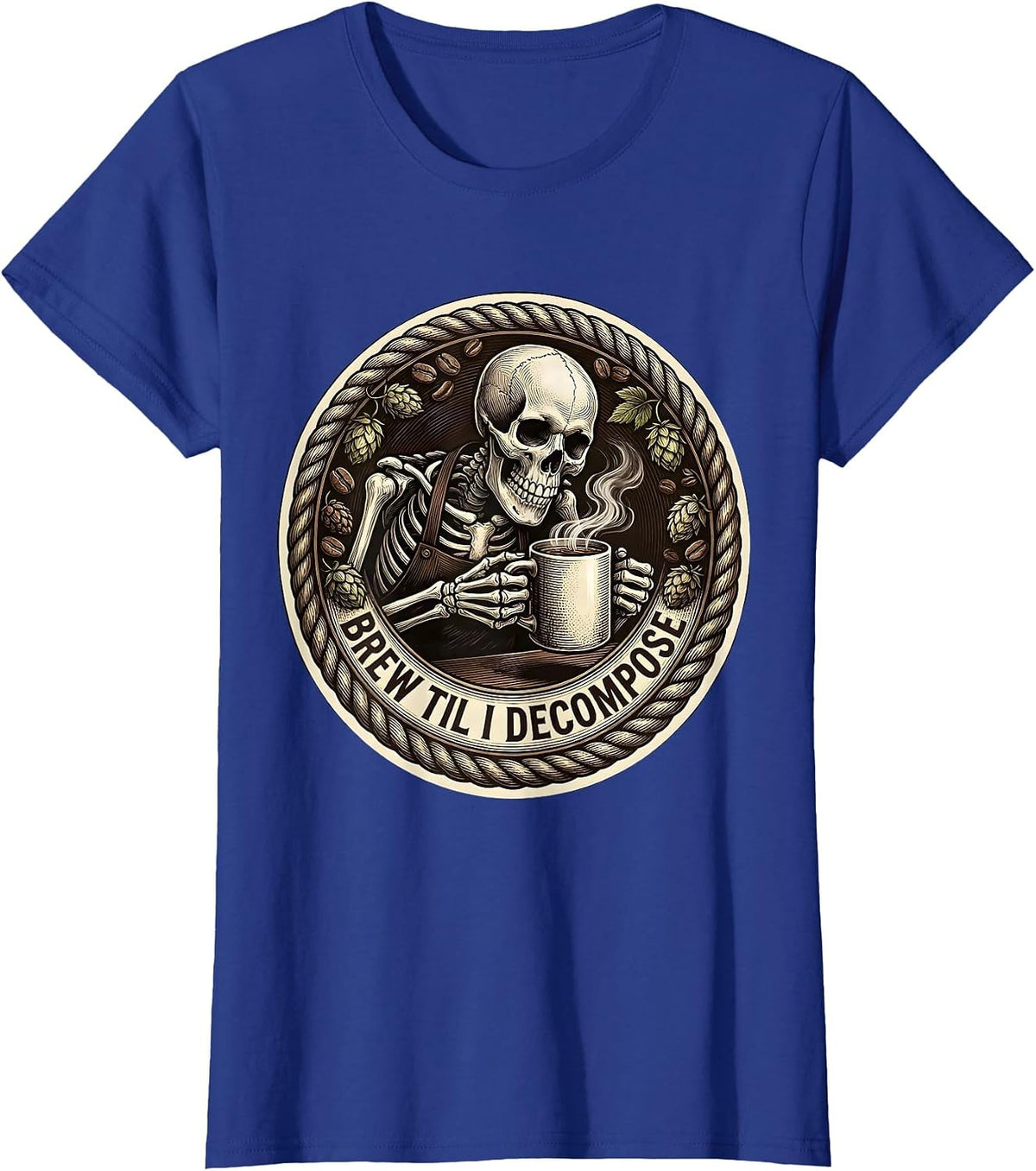 Women's Brew Til I Decompose Funny Skeleton Design T-Shirt - Royal Blue