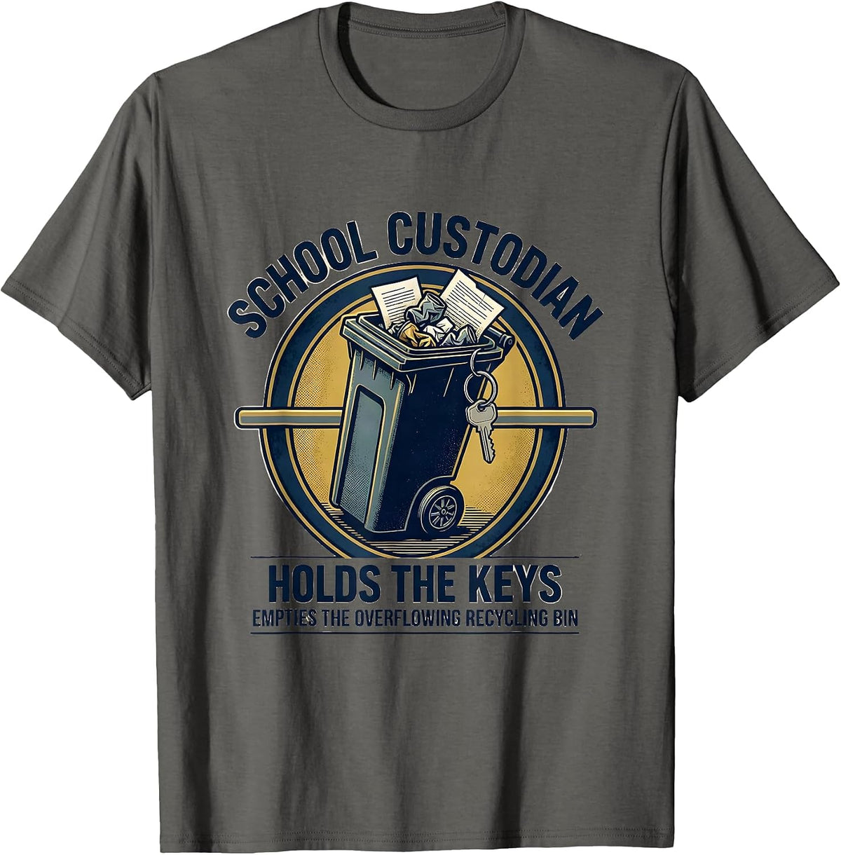 School Custodian Appreciation Funny Janitor Crew Gift T-Shirt - Asphalt Grey