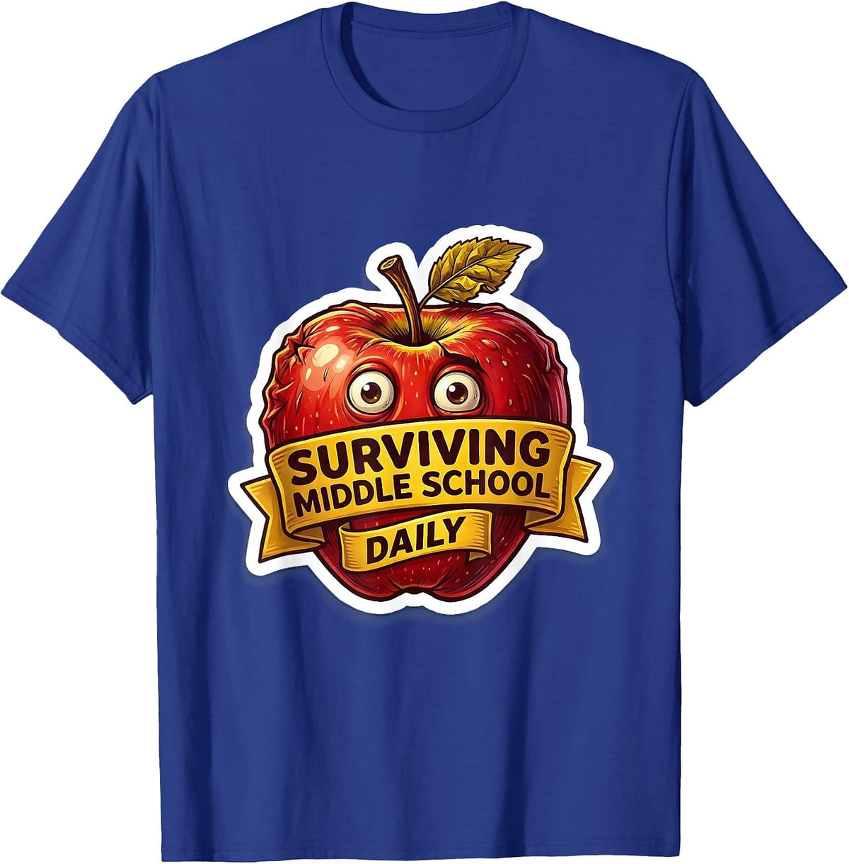 Surviving Middle School Daily Teacher Design T-Shirt - Royal Blue