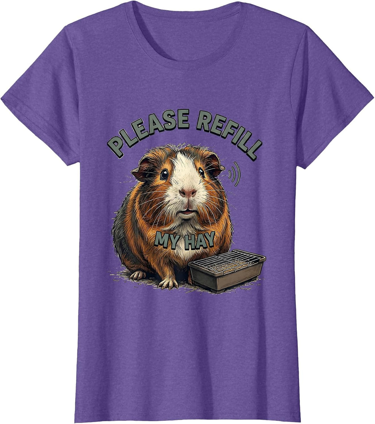 Women's Please Refill My Hay Funny Guinea Pig Pet Lover Humor T-Shirt - Purple Heather