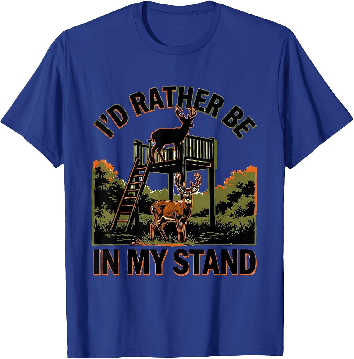 Men's I'd Rather Be In My Stand Camo Deer Hunting Dad Gift T-Shirt - Royal Blue
