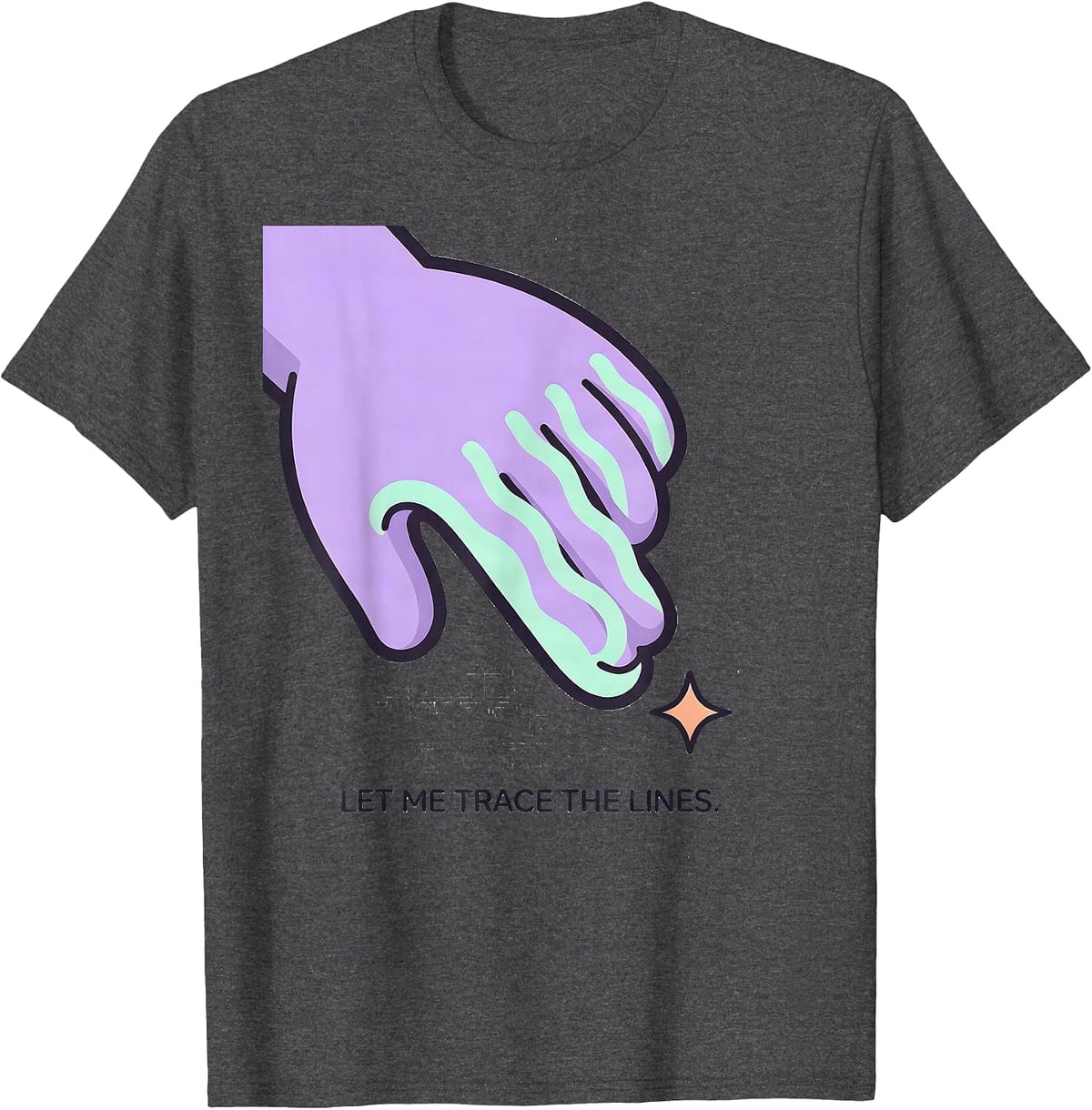 Let Me Trace The Lines Cute Kawaii Neurodivergent Awareness T-Shirt - Dark Heather Grey