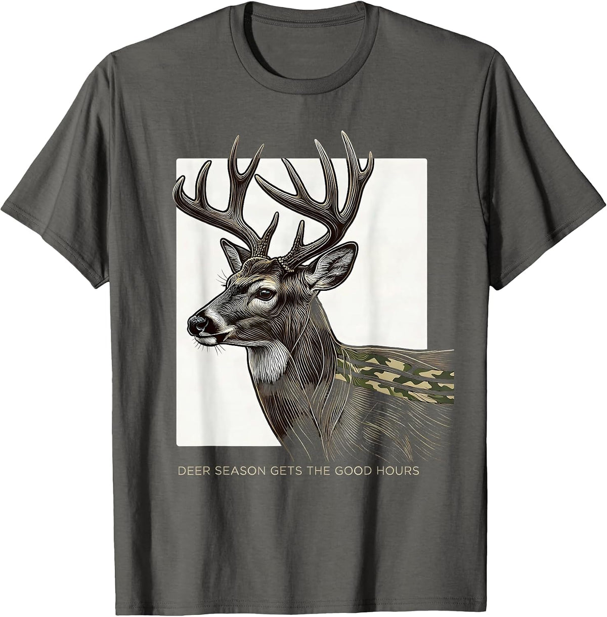Men's Deer Season Gets The Good Hours Funny Hunting Dad Gift T-Shirt - Asphalt Grey