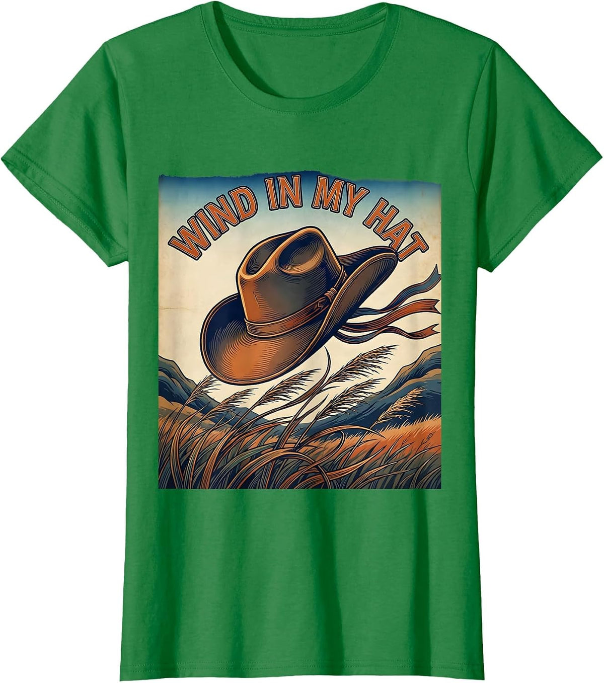 Women's Wind in My Hat Cowgirl Western Design T-Shirt - Kelly Green