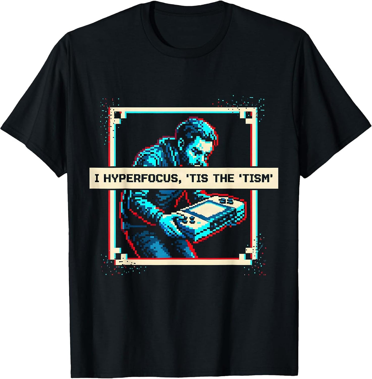 Men's I Hyperfocus, 'Tis The 'Tism Funny Autism Meme Autistic T-Shirt - Black