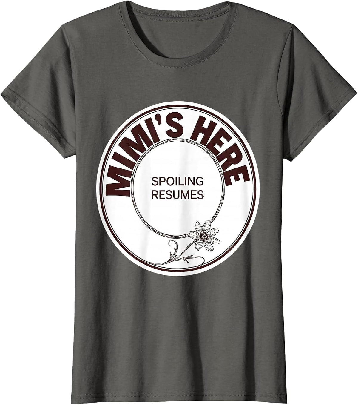 Women's Mimi's Here Spoiling Resumes Boho Minimalist Grandma Gift T-Shirt - Asphalt Grey