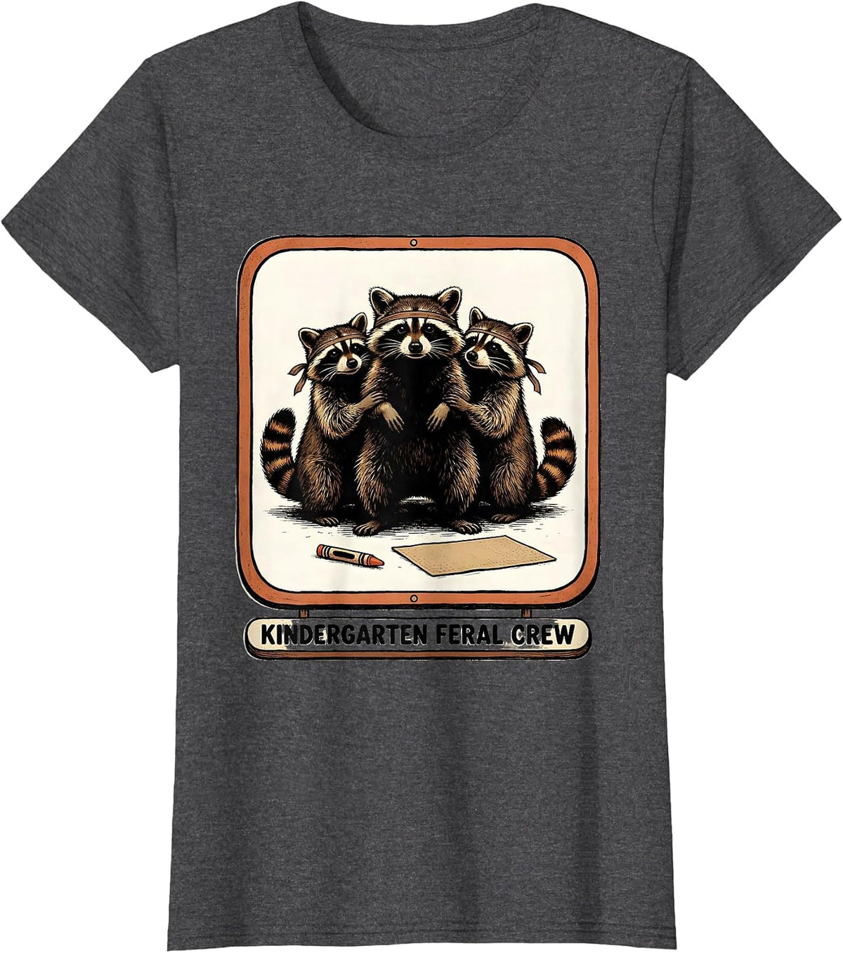 Women's Kindergarten Feral Crew Funny Teacher Back to School Raccoon T-Shirt - Dark Heather Grey