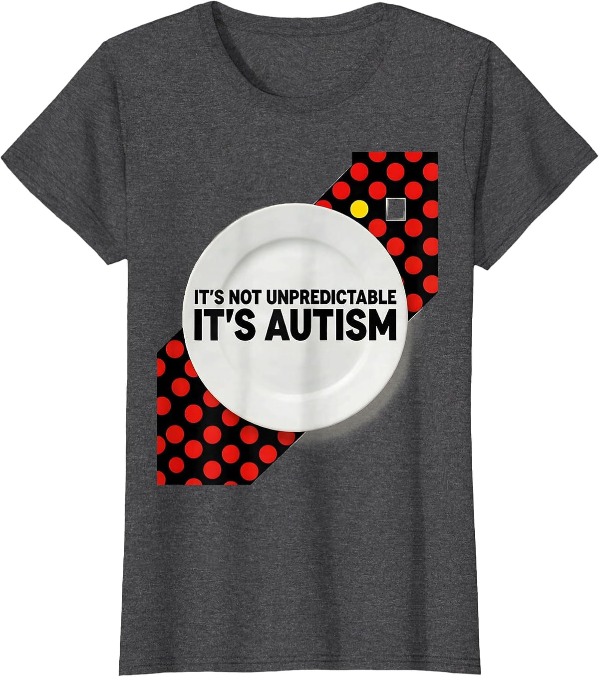 Women's It's Not Unpredictable It's Autism Bauhaus Modernist T-Shirt - Dark Heather Grey