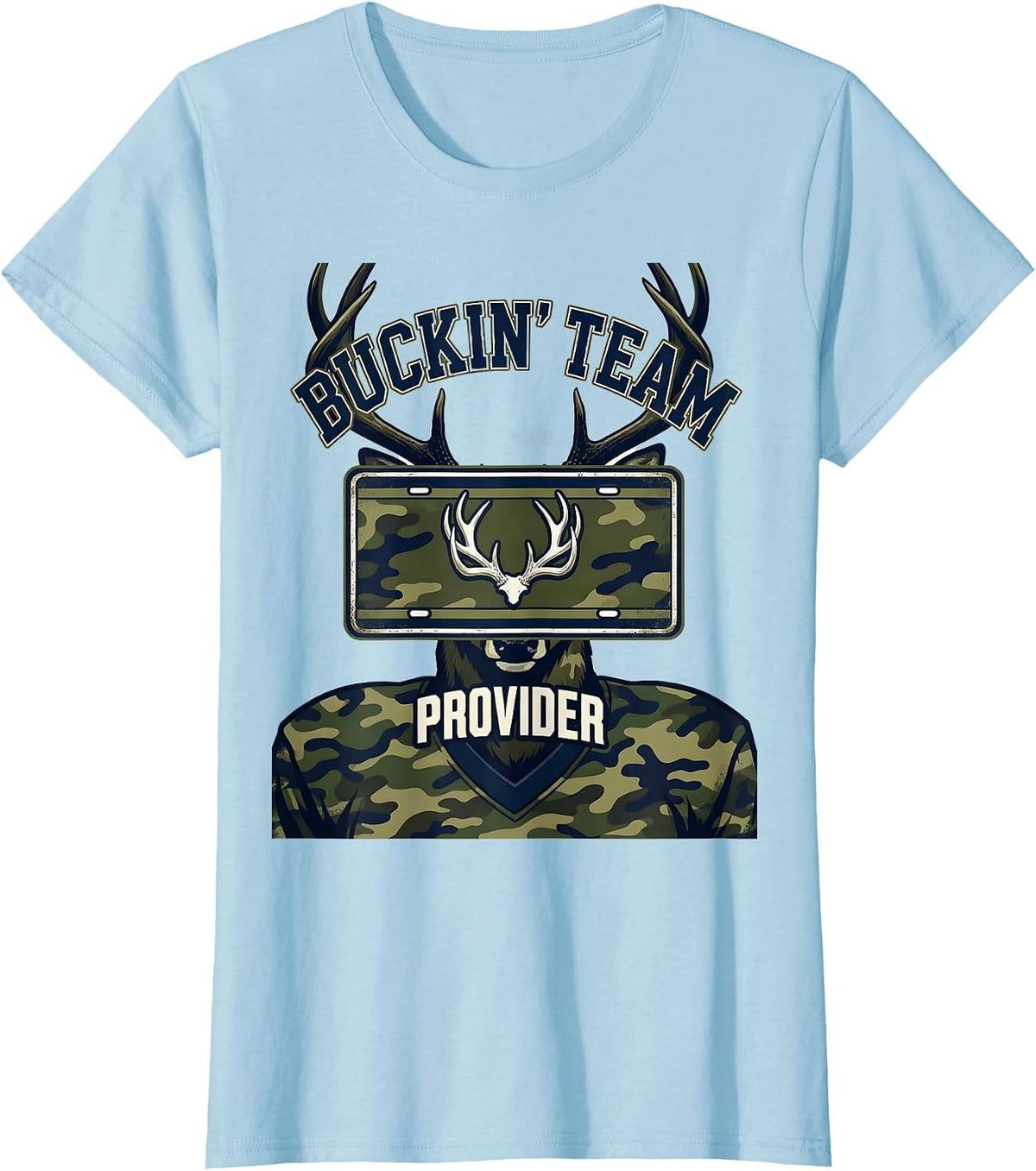 Buckin' Team Provider Sports Humor Hunting Dad Camo T-Shirt - Baby Blue