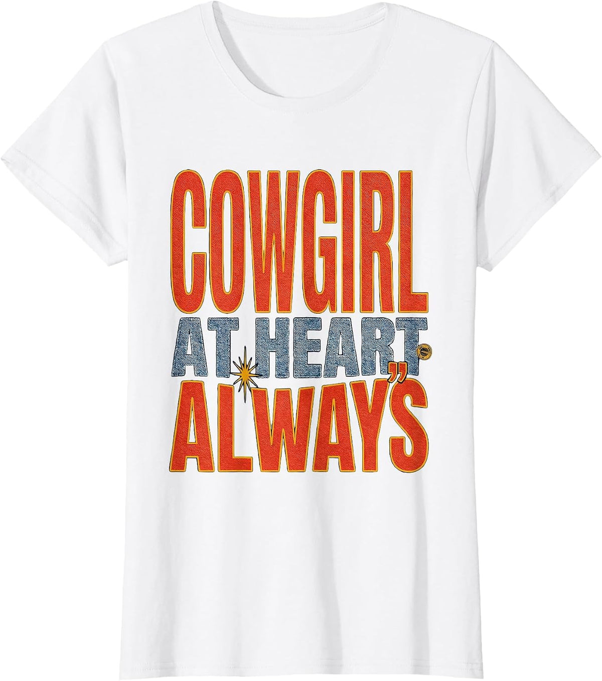 Women's Cowgirl At Heart Always Denim Western Design T-Shirt - White