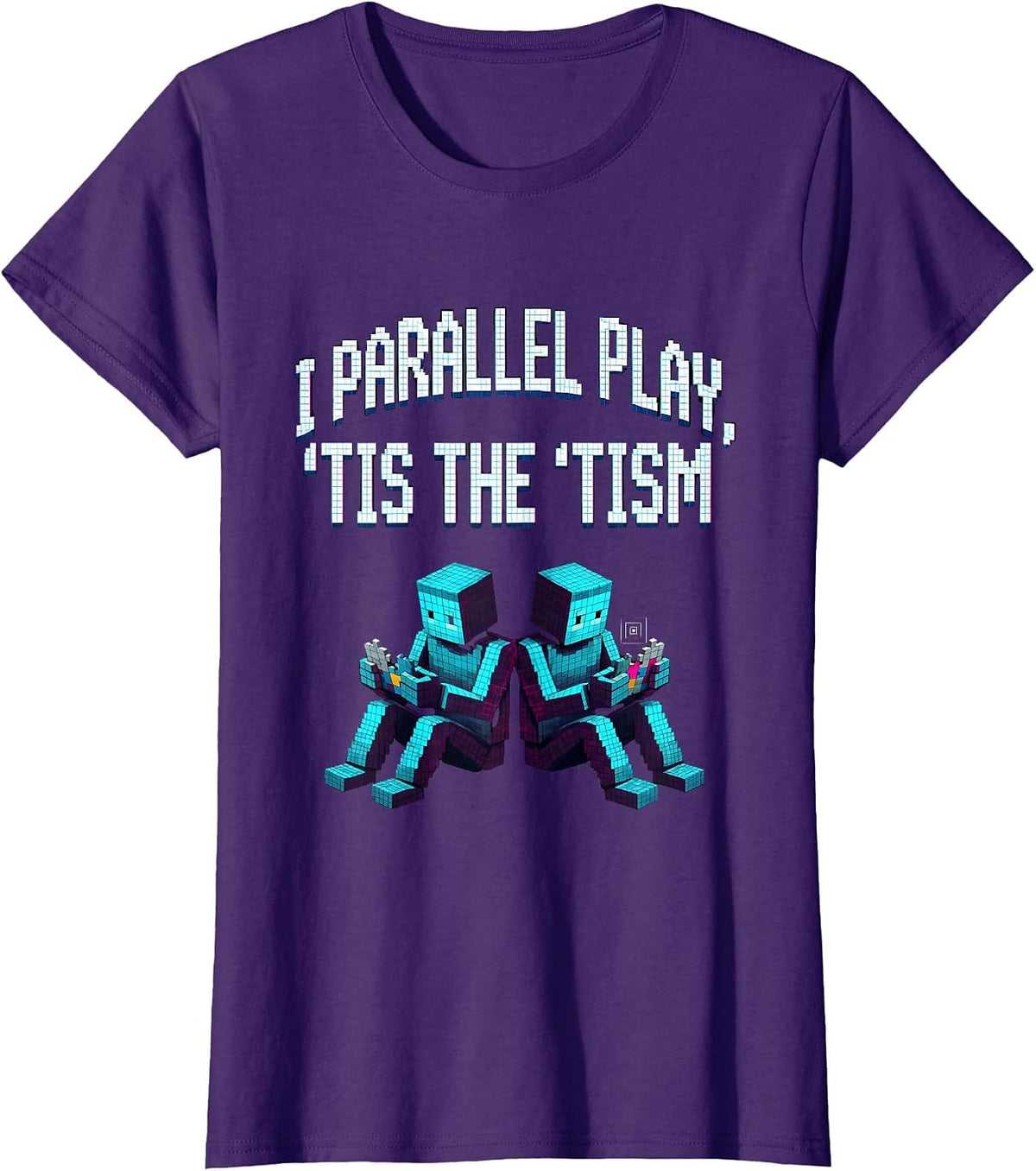 Women's I Parallel Play, 'Tis The 'Tism Funny Autism Awareness Meme T-Shirt - Purple