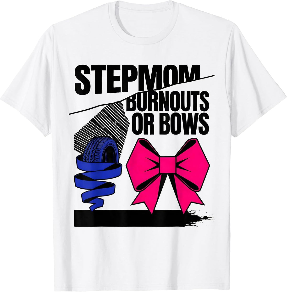 Men's Stepmom Burnouts Or Bows Gender Reveal Party Announcement T-Shirt - White