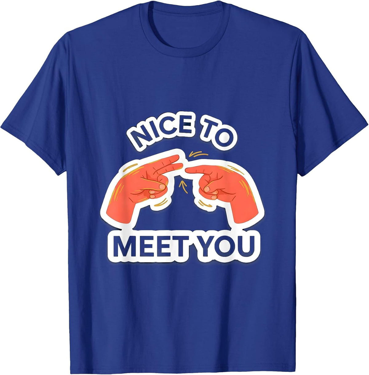 Men's Nice To Meet You ASL Sign Language Teacher Advocacy Humor T-Shirt - Royal Blue