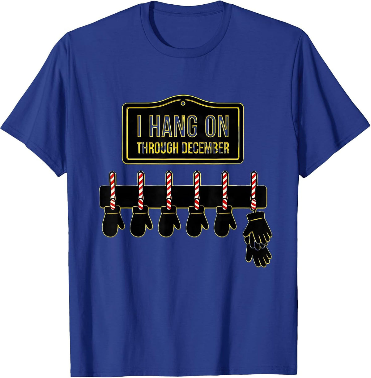 I Hang On Through December Funny Teacher Christmas Classroom T-Shirt - Royal Blue