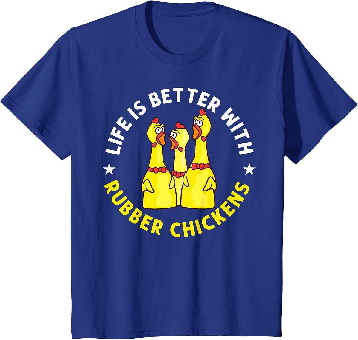 Rubber Chicken Game Funny Animals Toy T-Shirt - Royal Blue