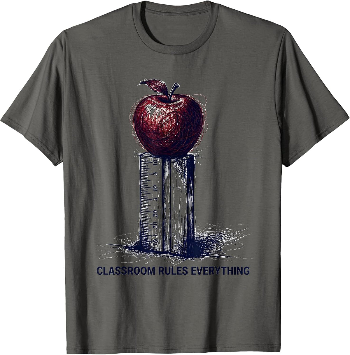 Classroom Rules Everything Teacher Design T-Shirt - Asphalt Grey