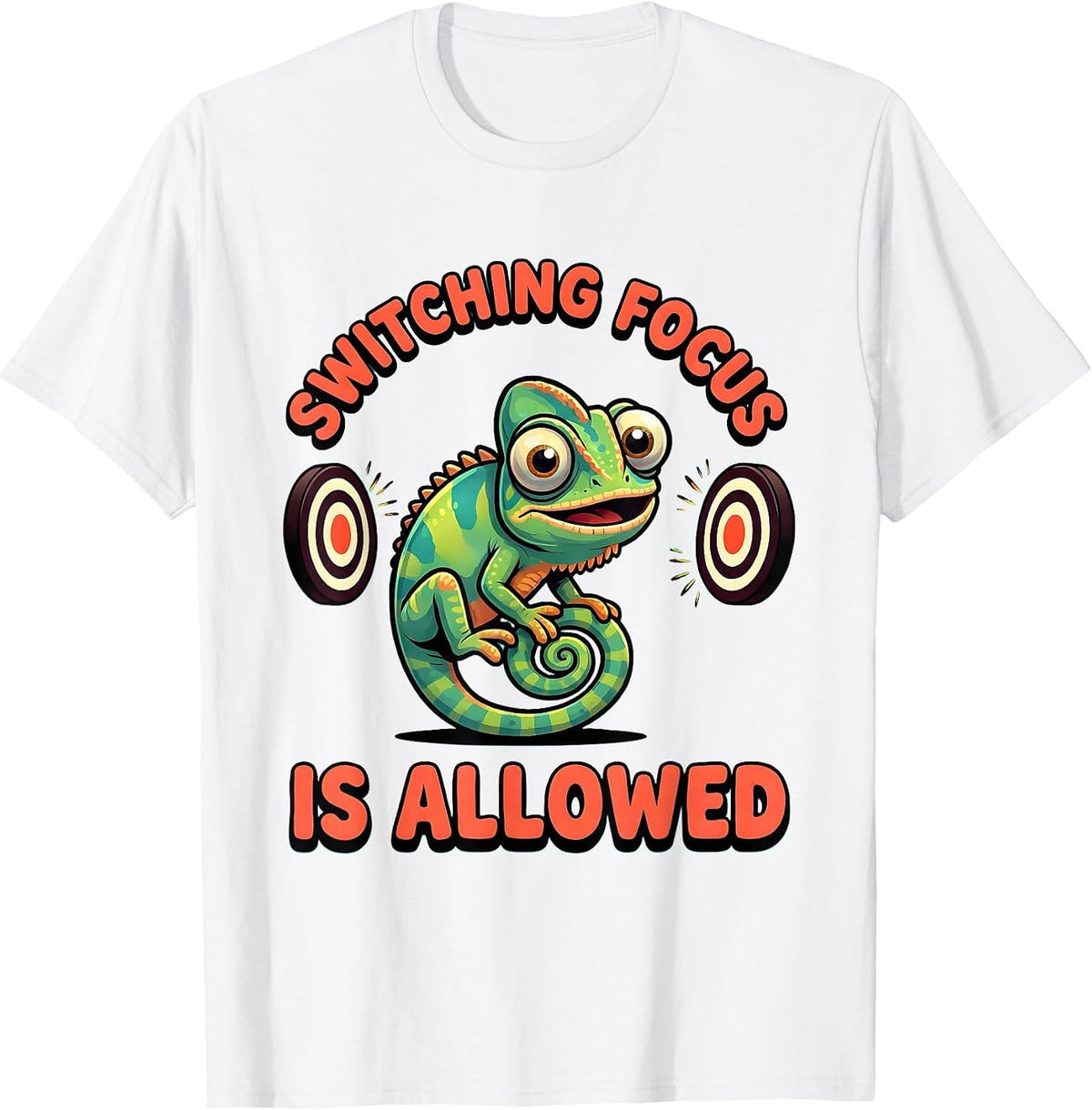 Men's Switching Focus Is Allowed Cartoon Chameleon ADHD Autism T-Shirt - White