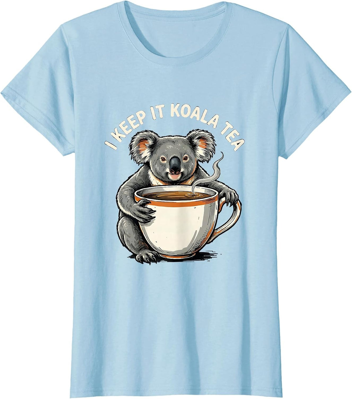 Women's I Keep It Koala Tea Funny Koala Pun Animal Lover Gift T-Shirt - Baby Blue