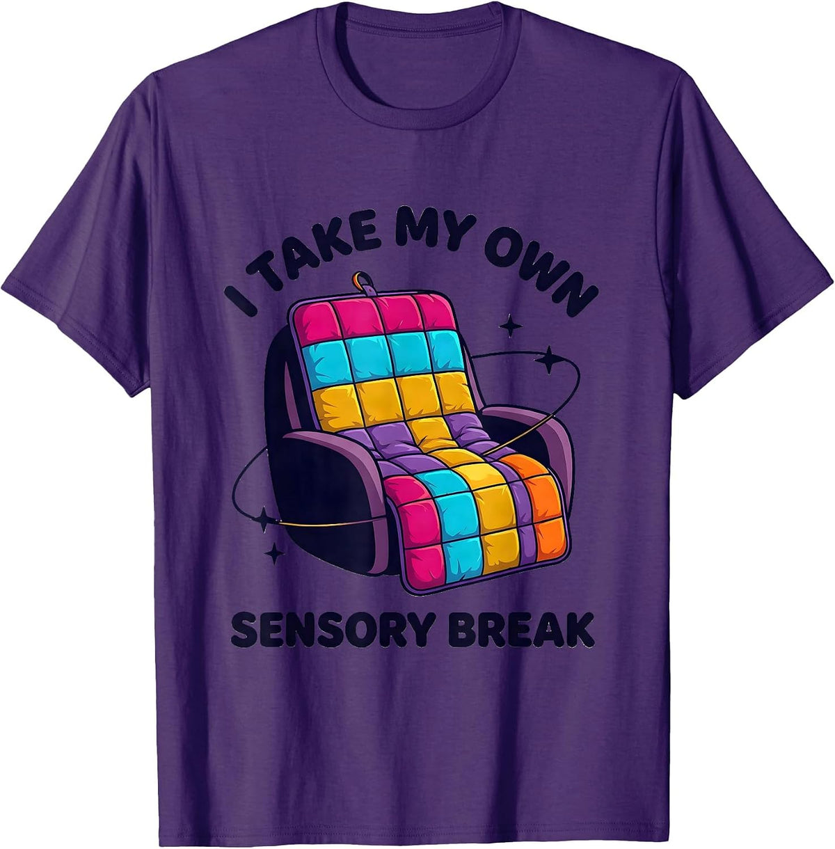 I Take My Own Sensory Break Colorful Special Education T-Shirt - Purple