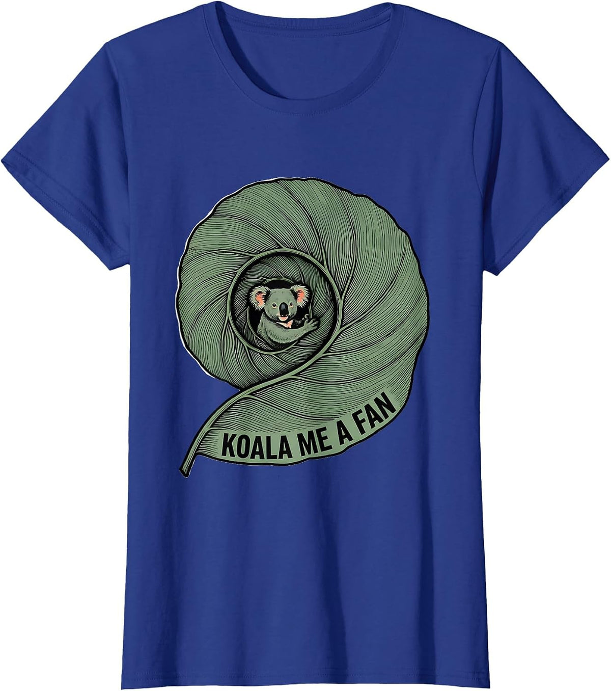 Women's Koala Me A Fan Cute Koala Lover Animal Humor T-Shirt - Royal Blue