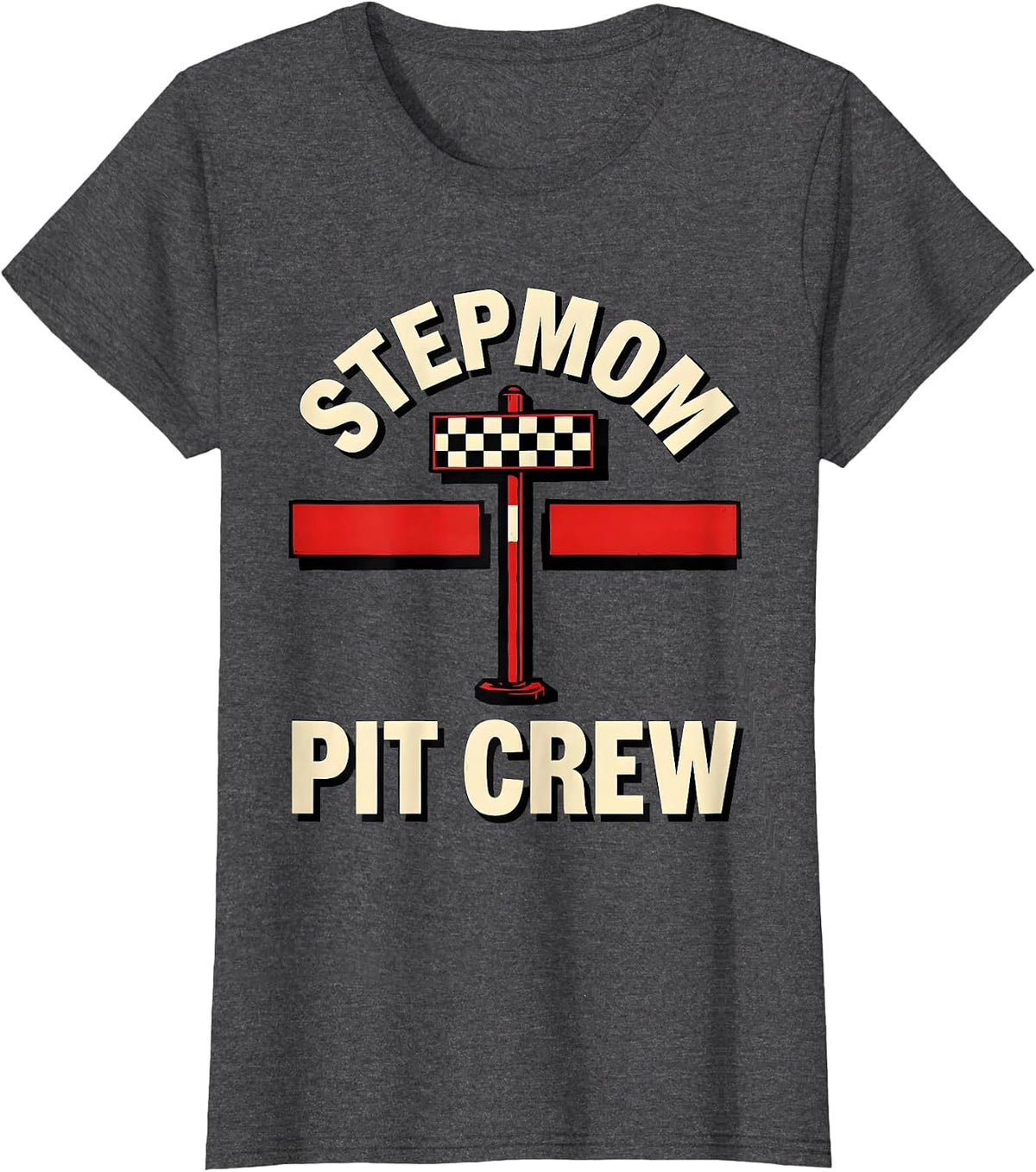 Women's Stepmom Pit Crew Race Car Birthday Family Matching Party T-Shirt - Dark Heather Grey