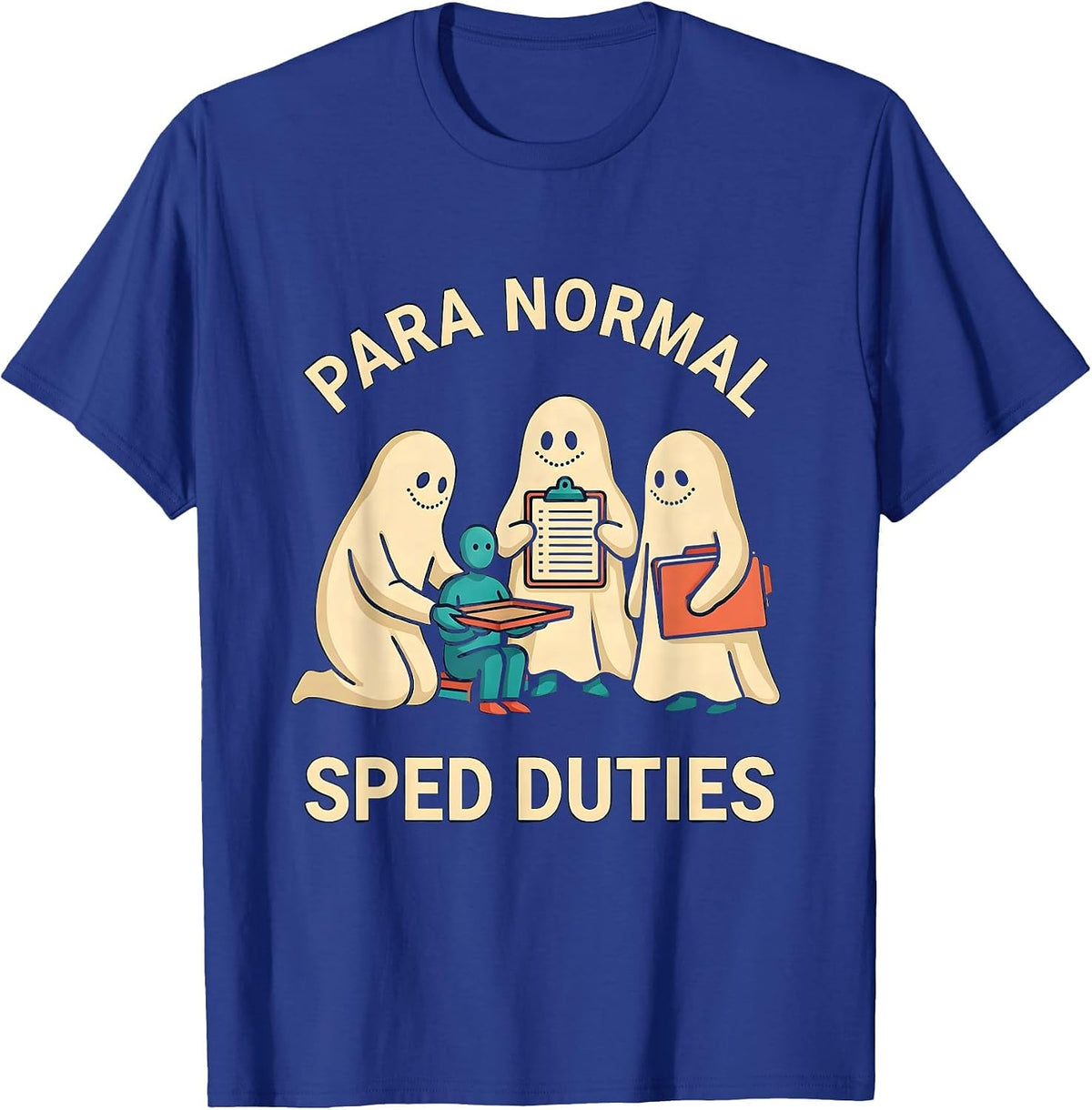 Para Normal SPED Duties Ghost Para Teacher Halloween T-Shirt - Royal Blue