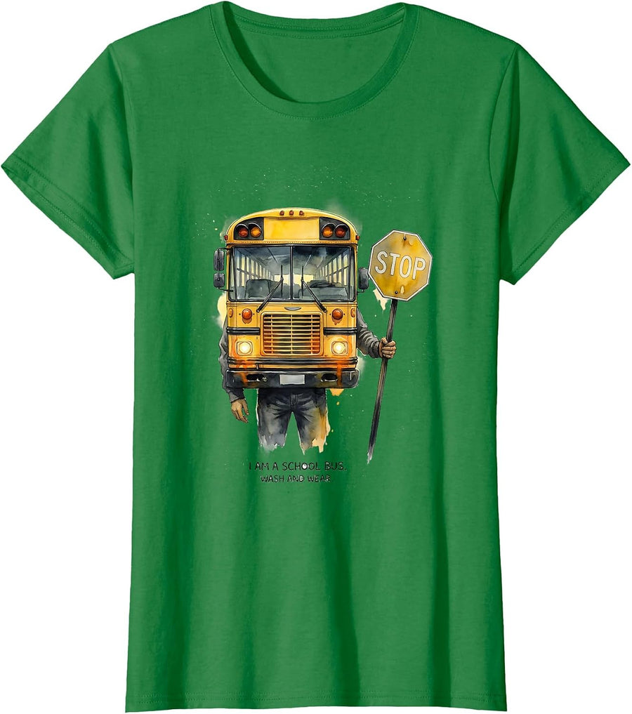 Women's I Am A School Bus Wash And Wear Funny Bus Driver Costume T-Shirt - Kelly Green