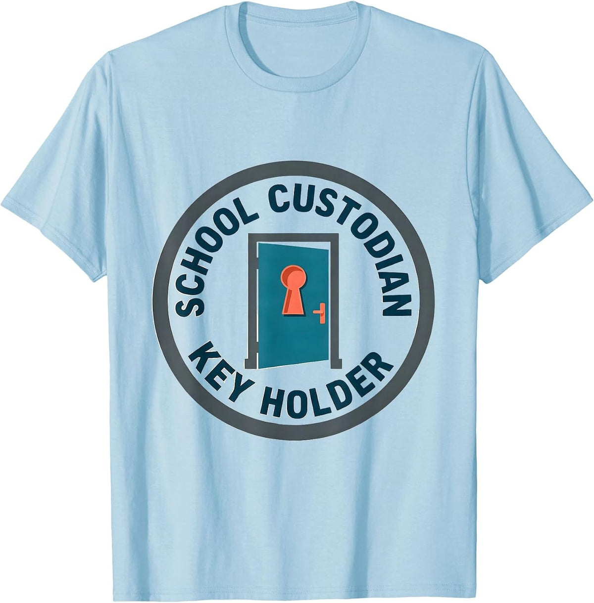Men's School Custodian, Key Holder Funny Janitor Appreciation Gift T-Shirt - Baby Blue