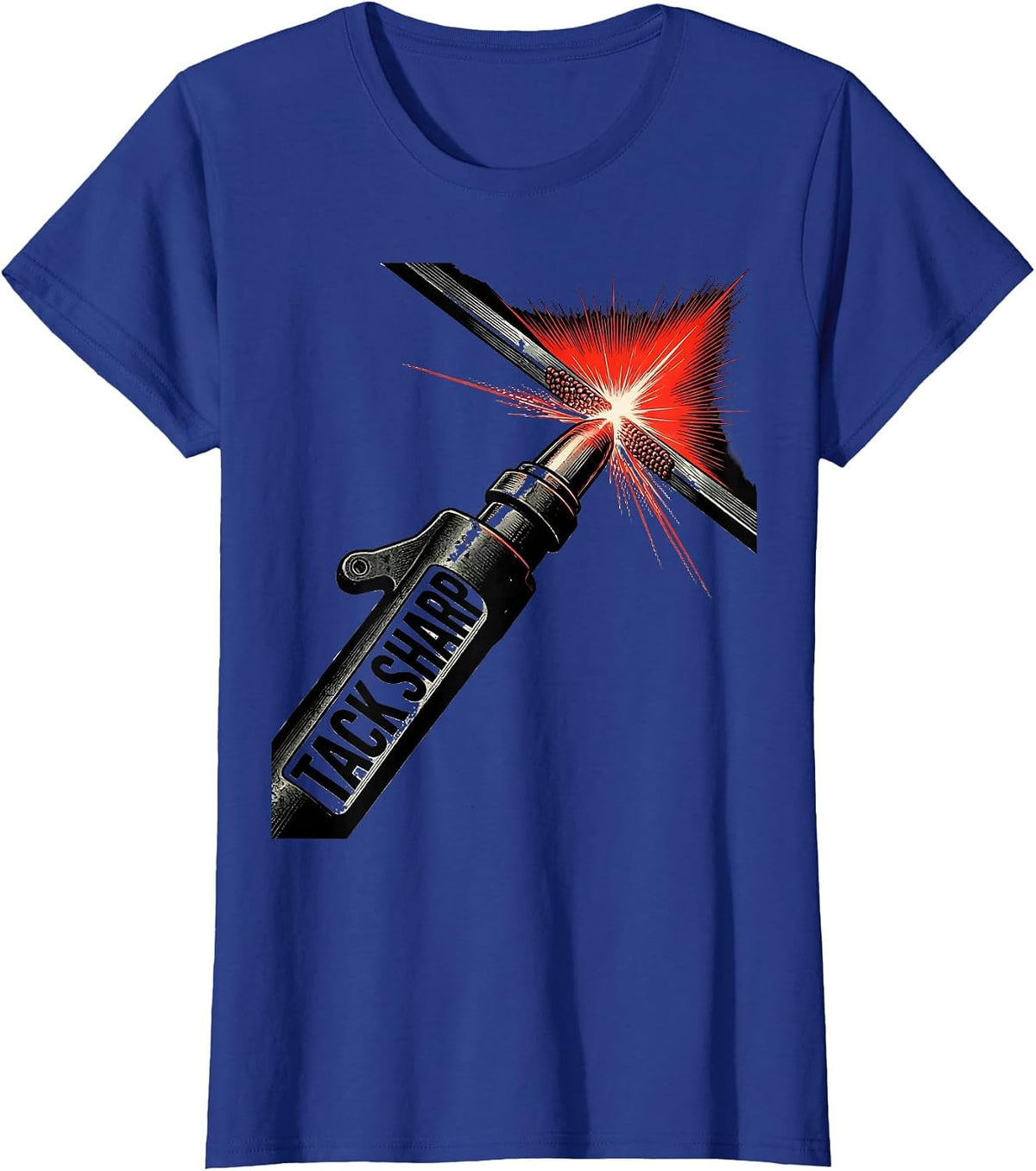 Women's Tack Sharp Constructivist Welder Trade Pride Humor T-Shirt - Royal Blue