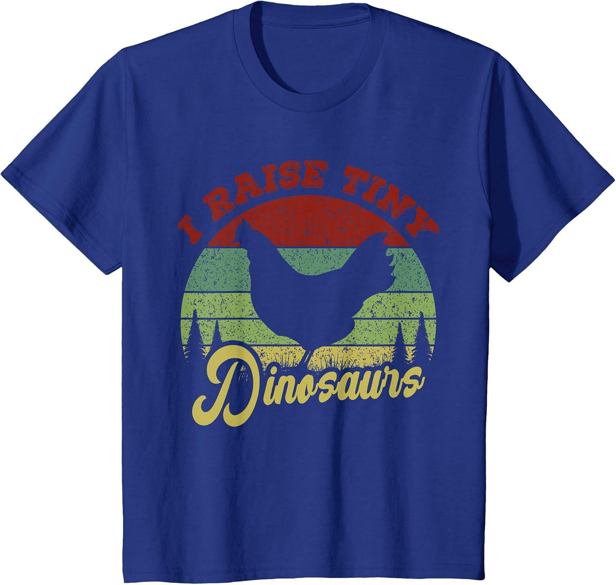 I Raise Tiny Dinosaurs, Chicken Lover Vintage T-Shirt - Royal Blue