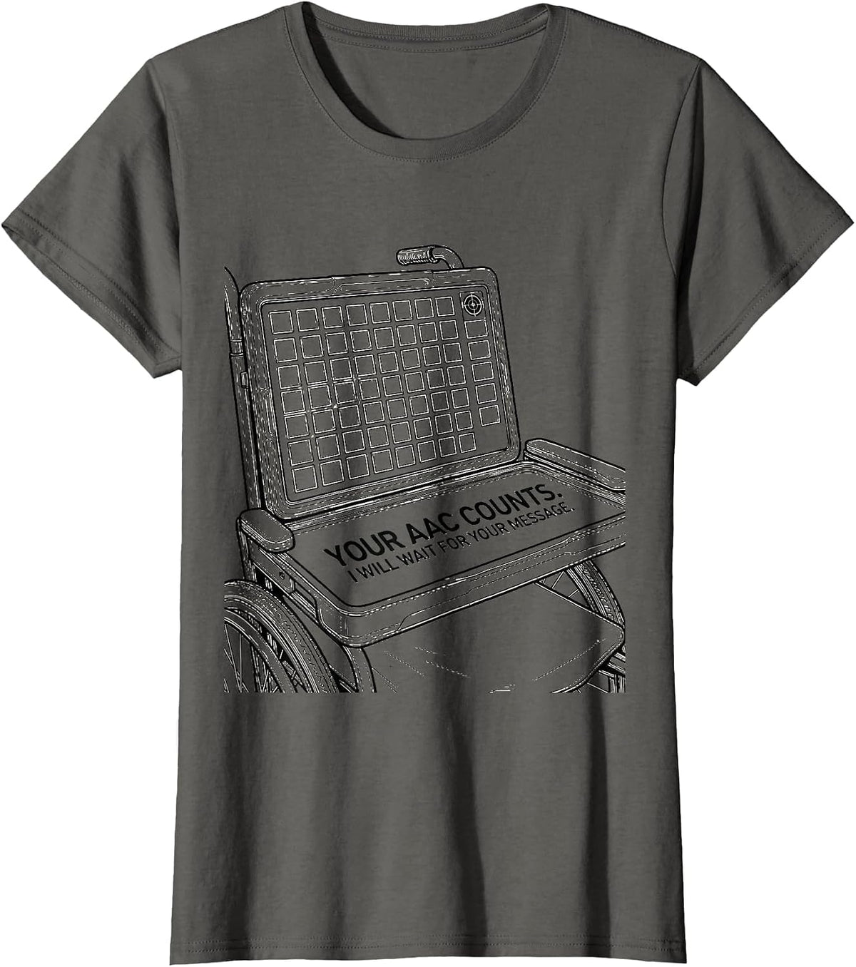 Women's Your AAC Counts I Will Wait For Your Message SLP T-Shirt - Asphalt Grey