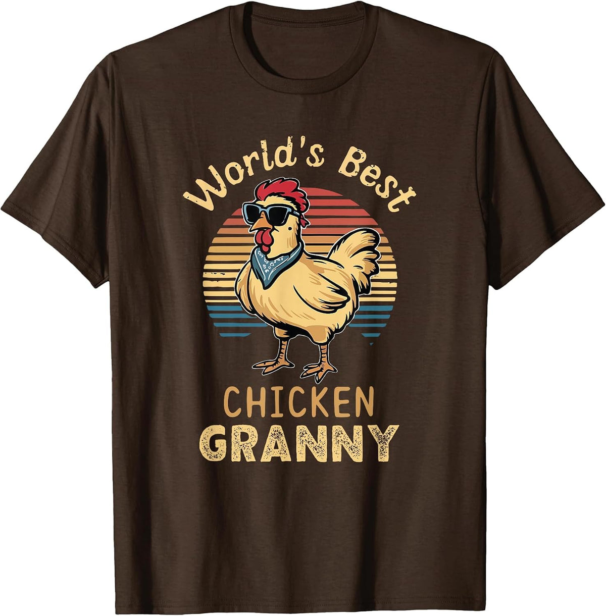 World's Best Chicken Granny Hen Farmer Lover Poultry Chick T-Shirt - Brown