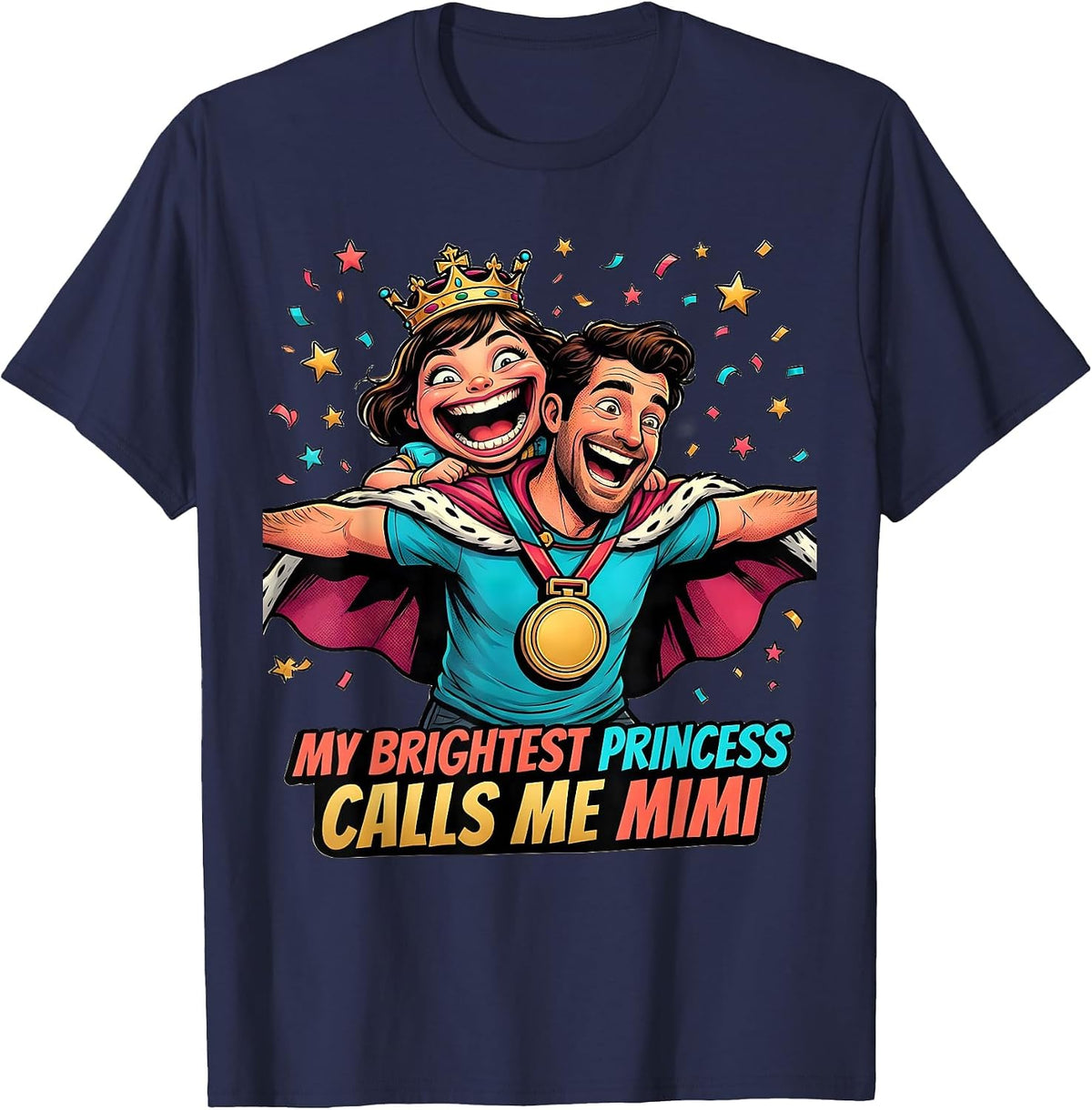 My Brightest Princess Calls Me Mimi Funny Cartoon Family T-Shirt - Navy Blue