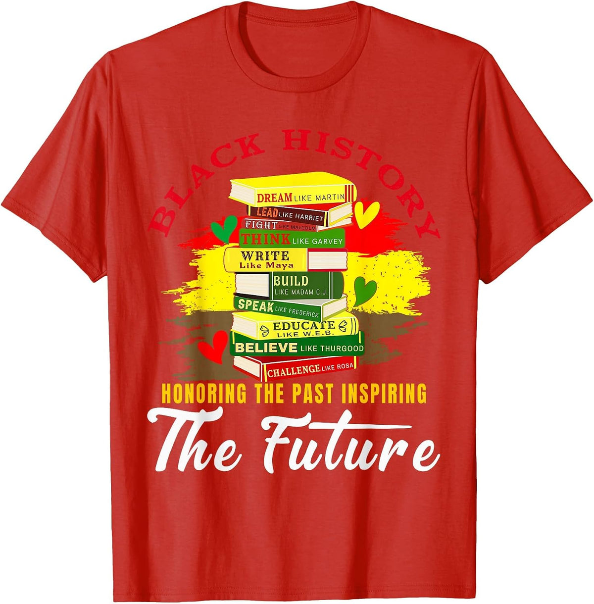 Inspired Book History Leaders Celebrate Black History Month T-Shirt - Red