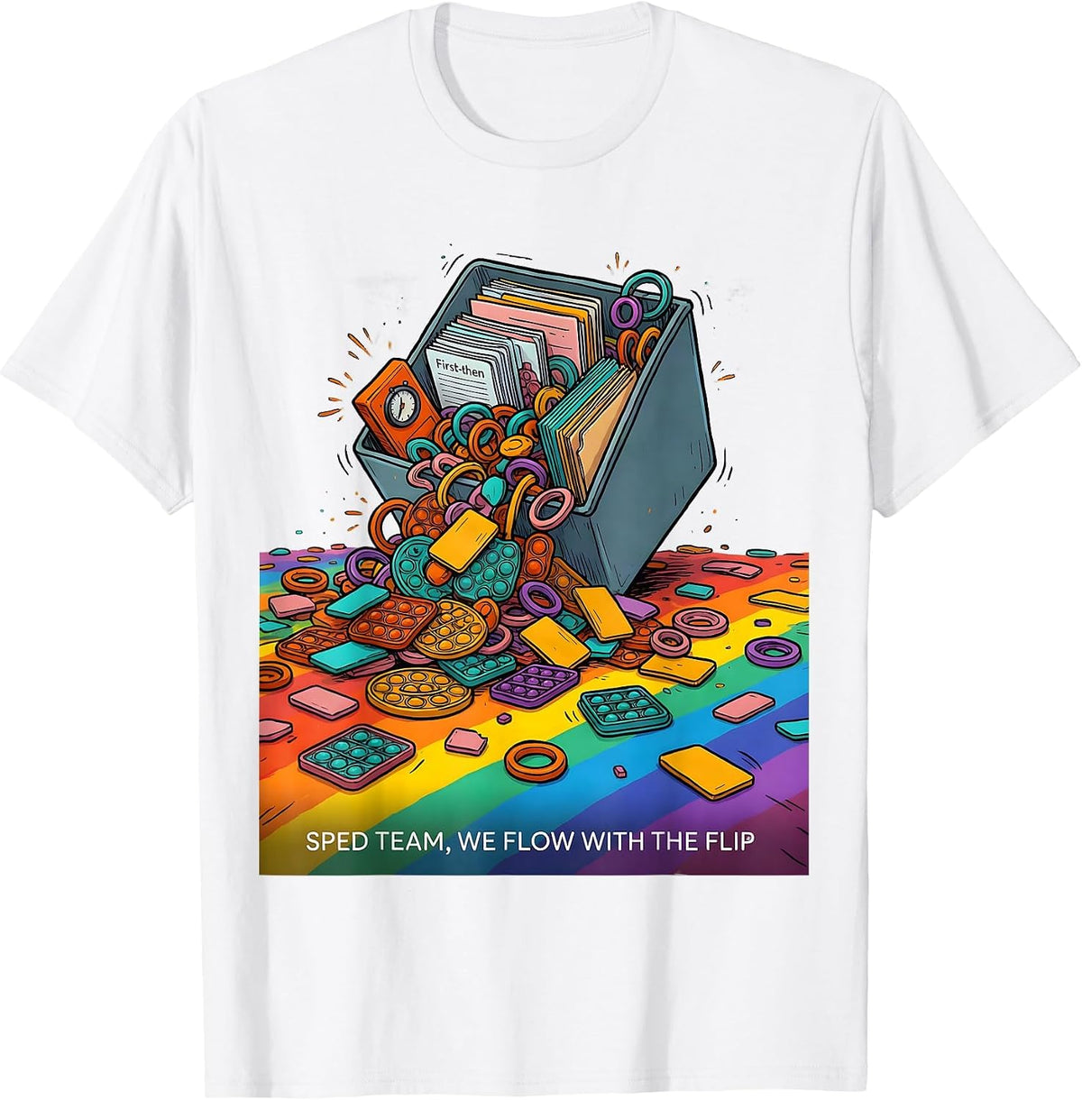 SPED Team We Flow With The Flip Colorful Teacher Team Humor T-Shirt - White