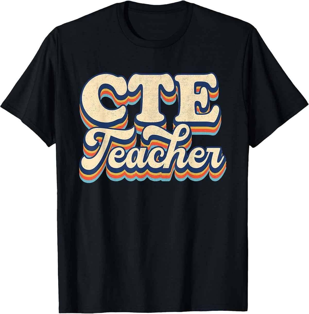 Career and Technical Education CTE Teacher Back to School T-Shirt - Black