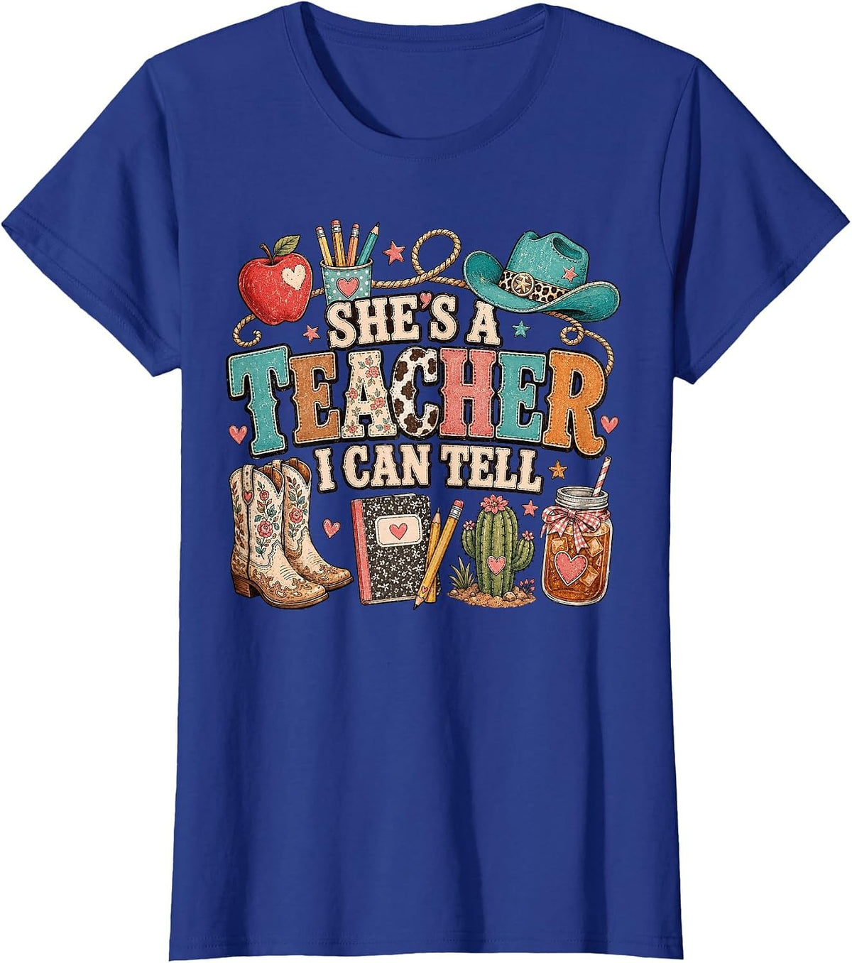 She's A Teacher I Can Tell Back to School Western Classroom T-Shirt - Royal Blue