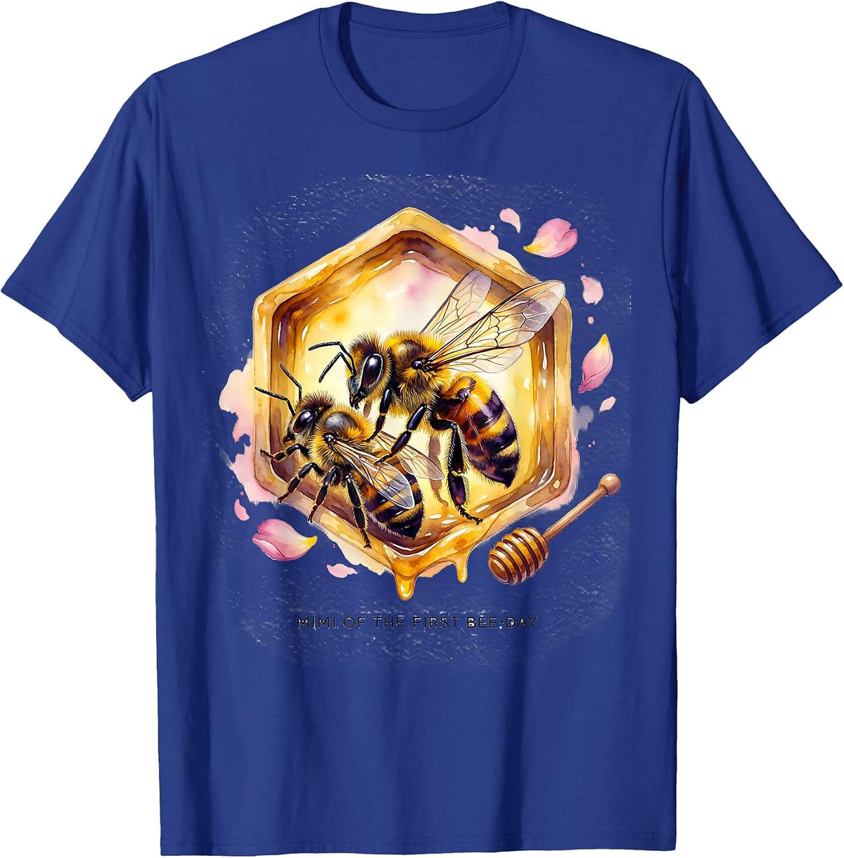 Men's Mimi Of The First Bee-Day Cute Watercolor Bee Birthday T-Shirt - Royal Blue
