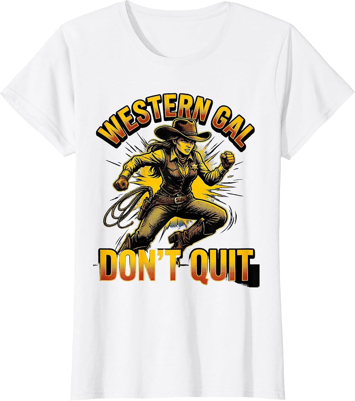 Women's Western Gal Don't Quit Cowgirl Design T-Shirt - White