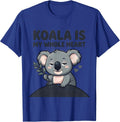 Koala Is My Whole Heart Cute Cartoon Koala Lover Gift T-Shirt - Royal Blue
