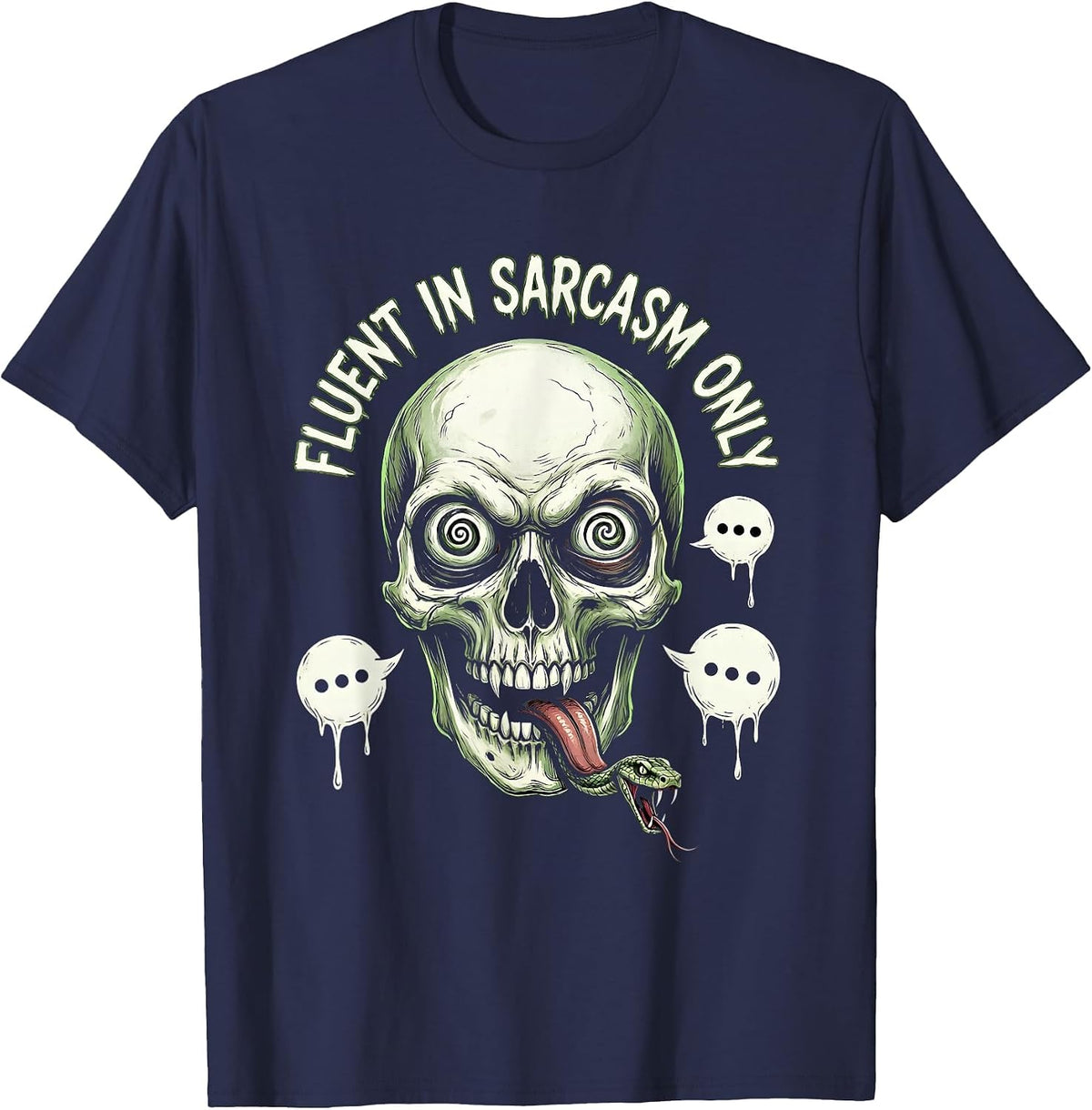 Fluent In Sarcasm Only Funny Quote Design T-Shirt - Navy Blue