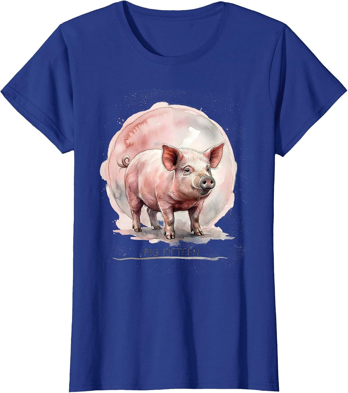 Women's Pig Fifteen Watercolor Pig Lover Novelty Humor T-Shirt - Royal Blue
