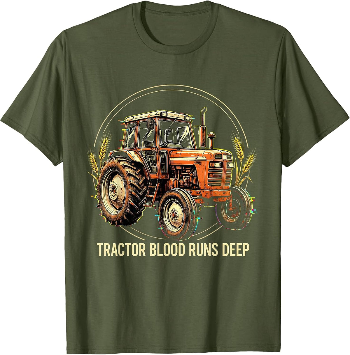 Tractor Blood Runs Deep Vintage Farm Design T-Shirt - Olive Green