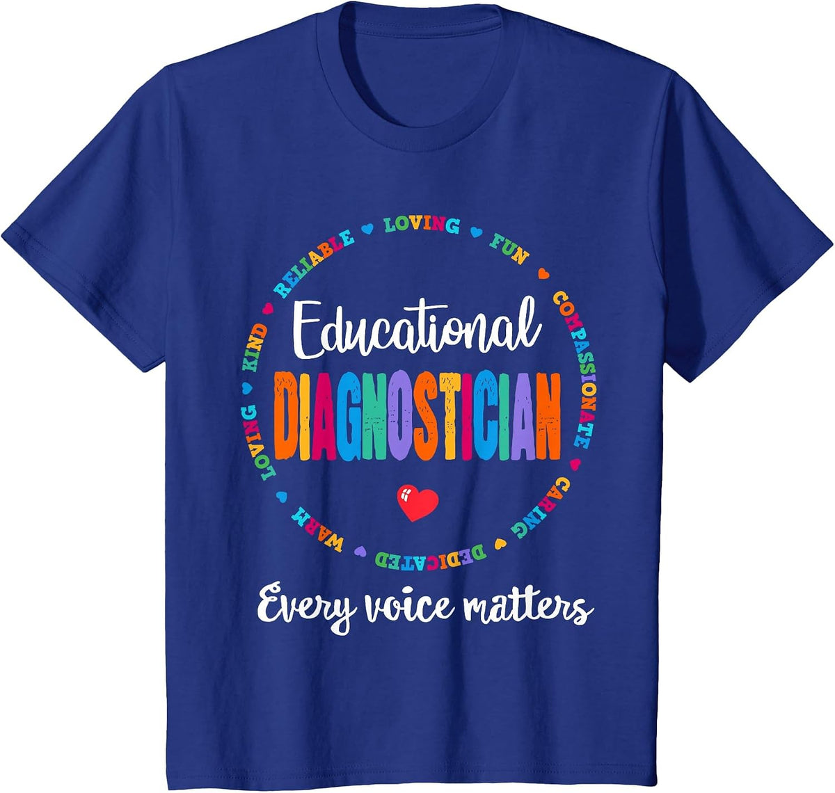 Educational Diagnostician School Psychologist Psych Assessor T-Shirt - Royal Blue