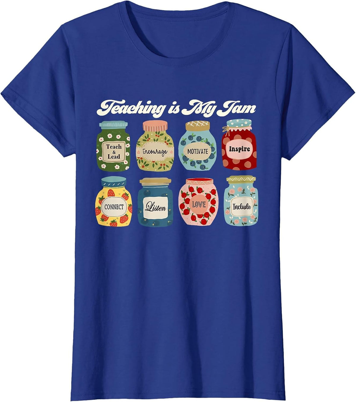 Groovy Teaching is My Jam Teacher Appreciation T-Shirt - Royal Blue