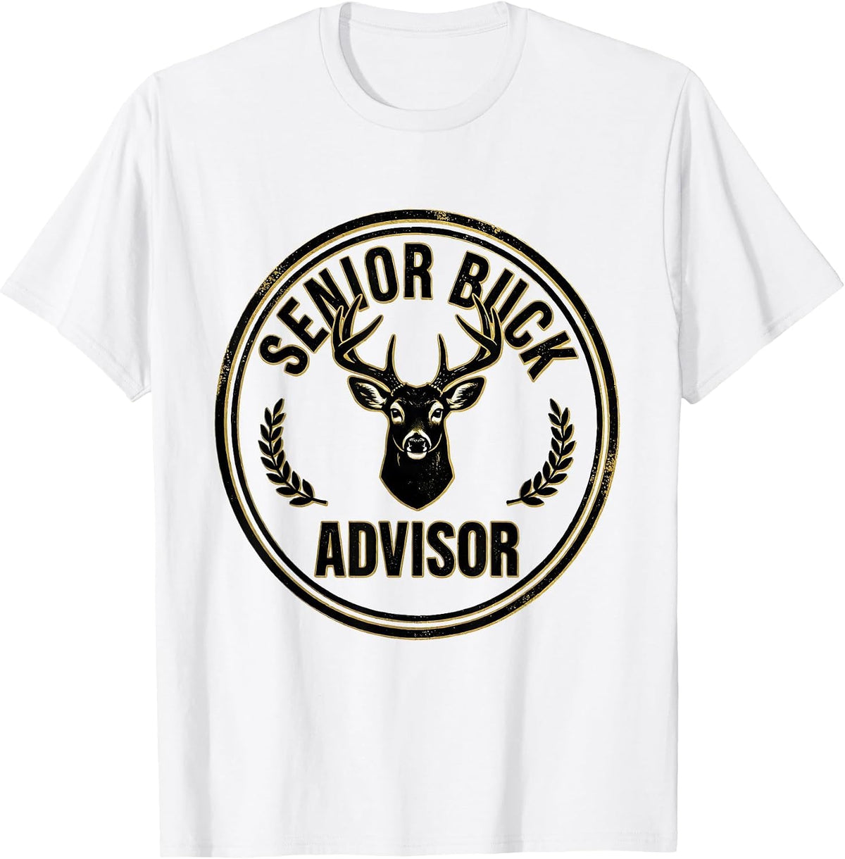 Men's Senior Buck Advisor Funny Deer Hunting Hunter Dad Gift T-Shirt - White