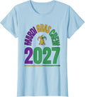 Women's Mardi Gras Crew 2027 Funny Party Group Humor T-Shirt - Baby Blue