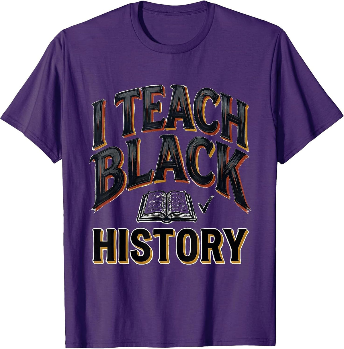 I Teach Black History Sign Painter Showcard Teacher Black T-Shirt - Purple