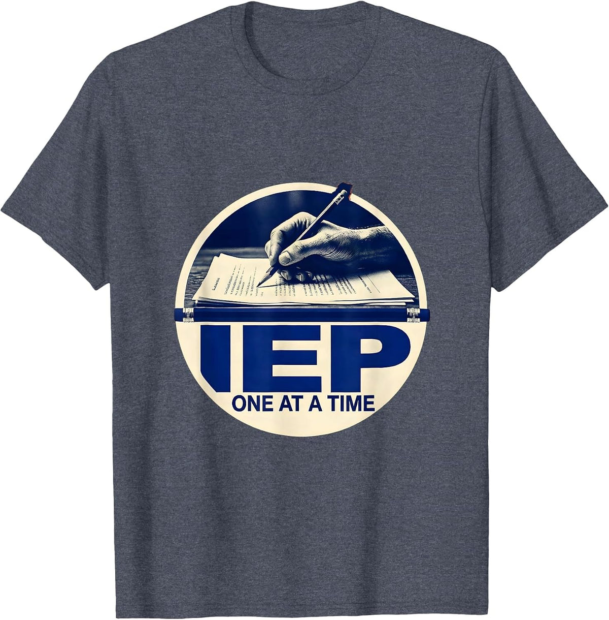 One IEP at a Time Sped Teacher Design T-Shirt - Heather Blue